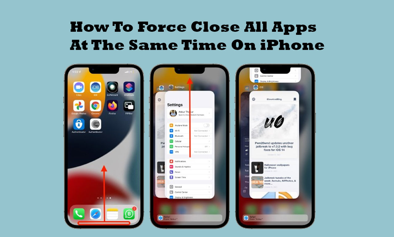 How To Force Close All Apps At The Same Time On iPhone