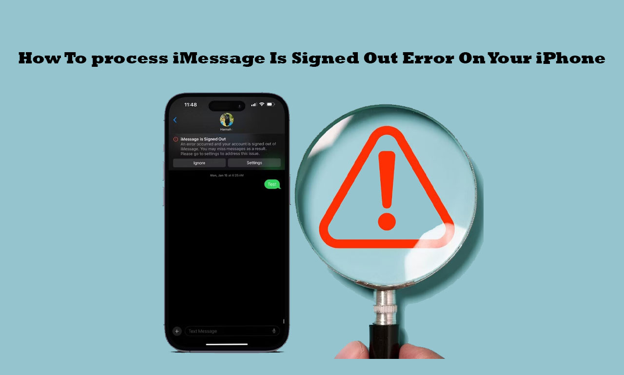 How To process iMessage Is Signed Out Error On Your iPhone
