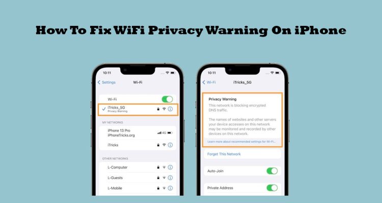 How To Fix WiFi Privacy Warning On iPhone