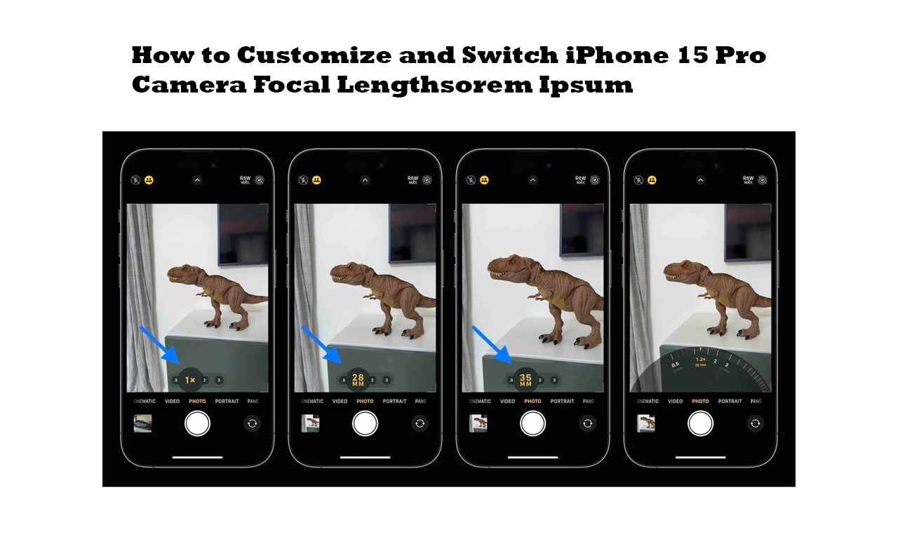 How to Customize and Switch iPhone 15 Pro Camera Focal Lengths